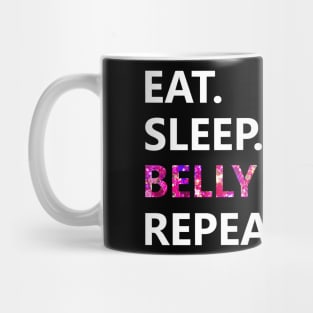 Eat Sleep Belly Dance Repeat Mug